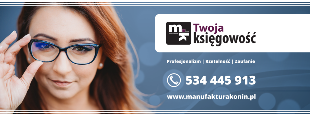 "MANUFAKTURA.KONIN" - TWOJA KSIĘGOWOŚĆ wprowadzenie