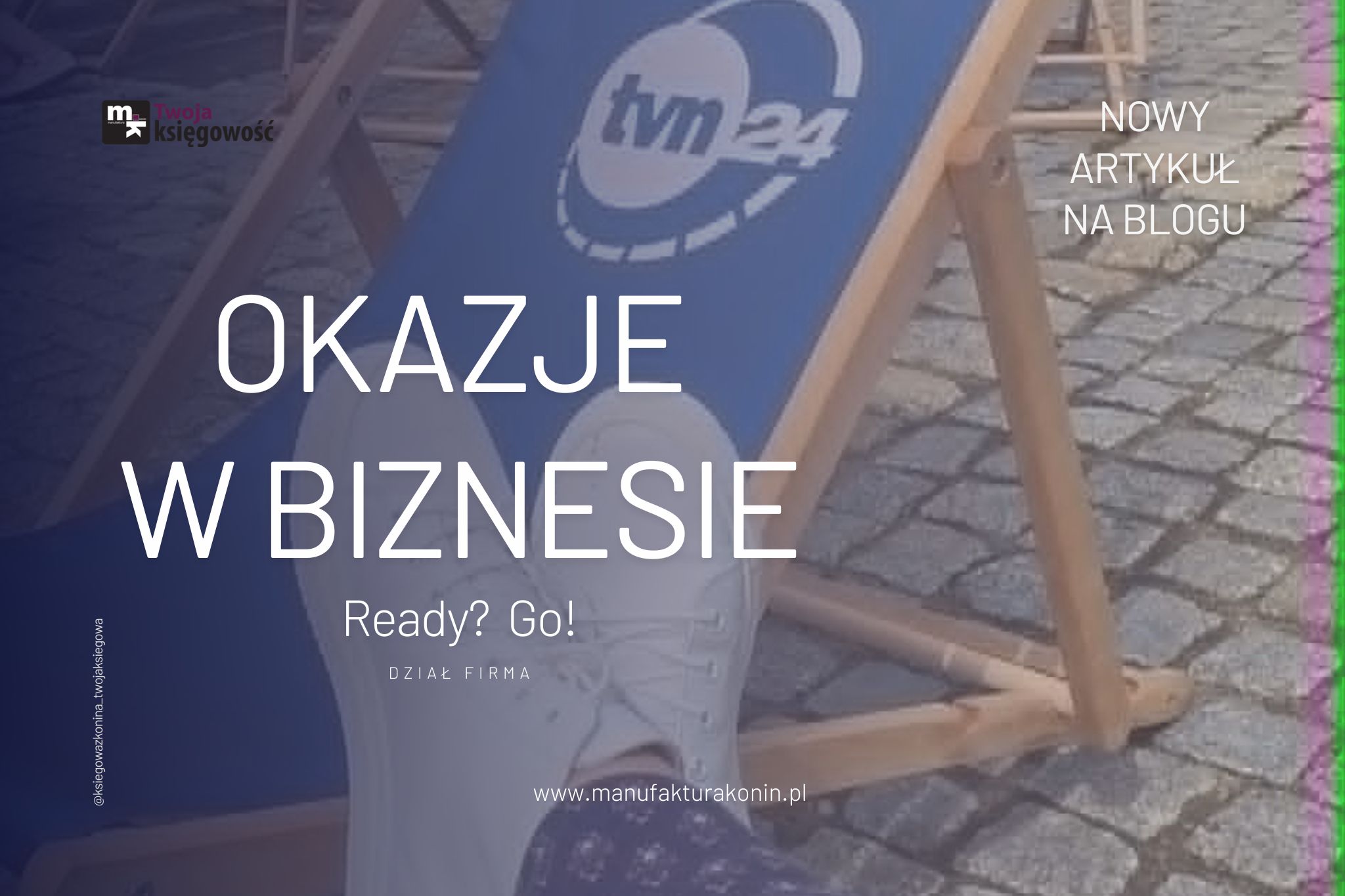 Okazje i szanse w biznesie